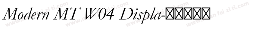 Modern MT W04 Displa字体转换
